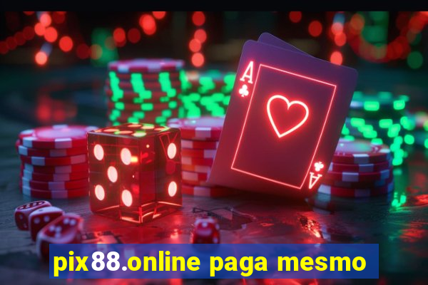 pix88.online paga mesmo